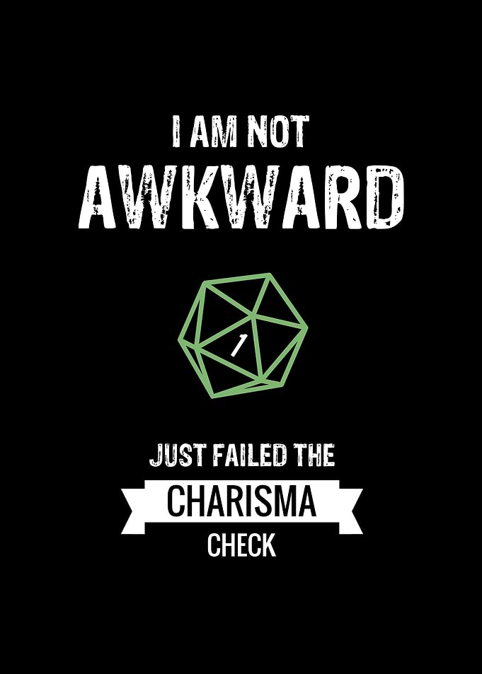 Failed the Charisma Check