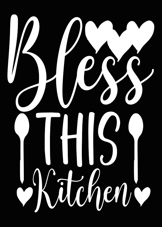 bless this kitchen