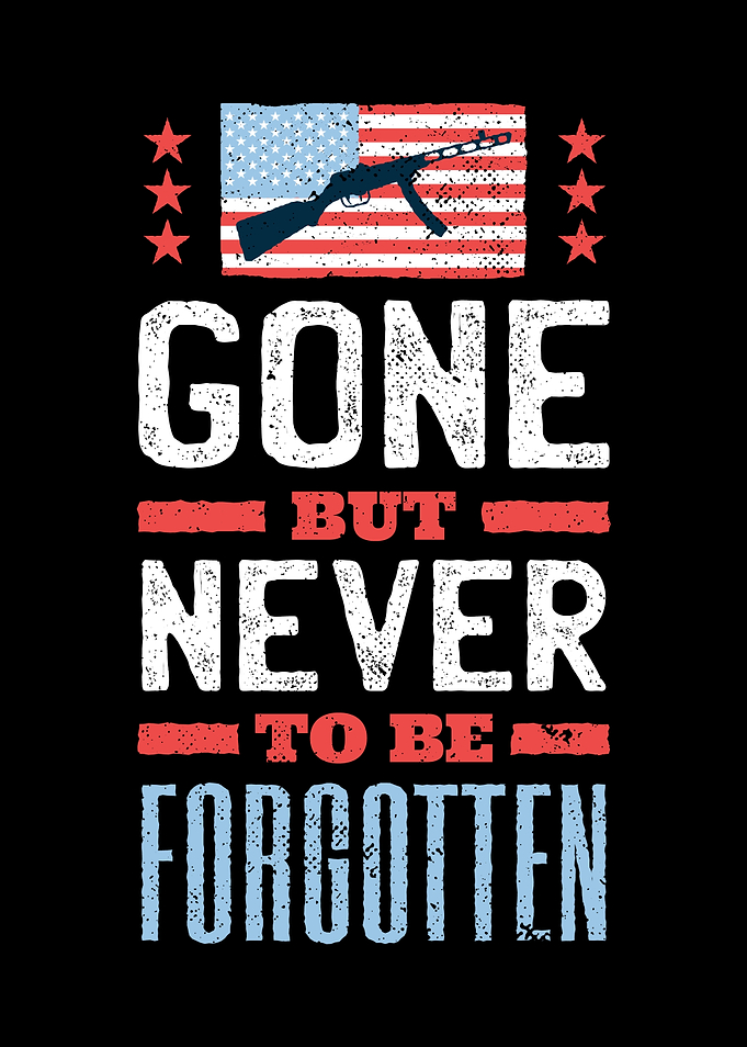 GONE BUT NEVER FORGOTTEN
