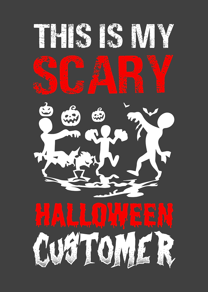 This is my scary customer