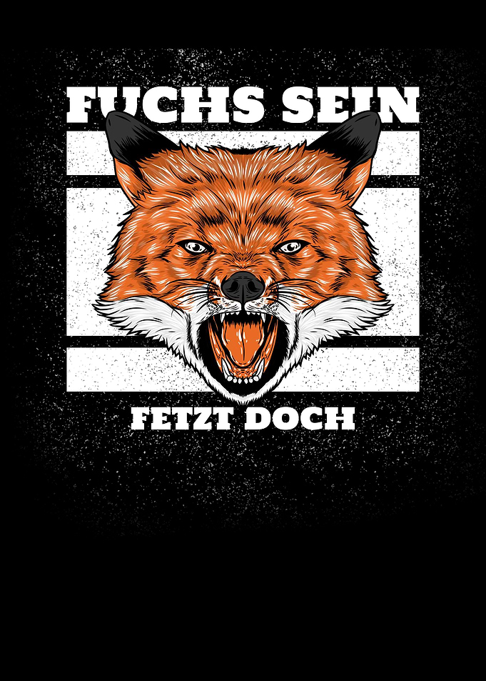 Fuchs Sein Fetzt Doch for
