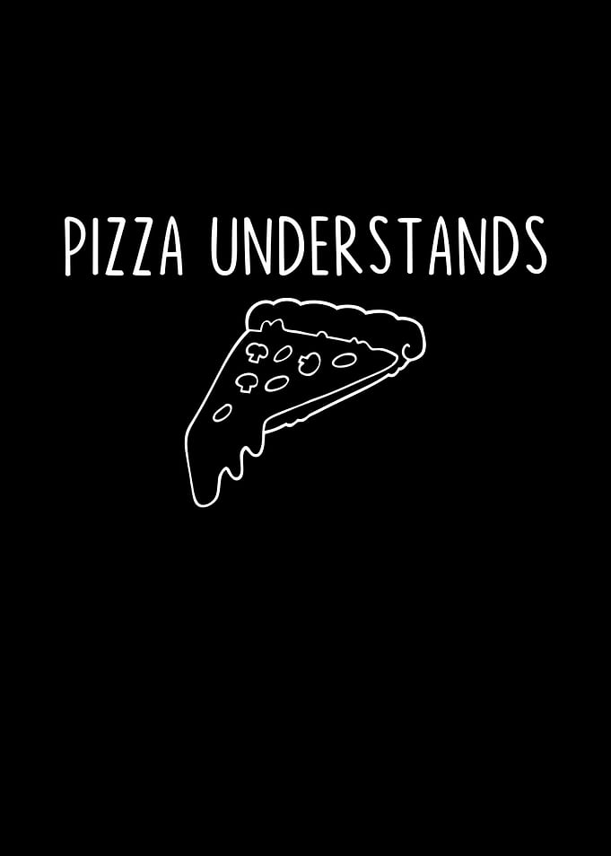 Pizza Understands