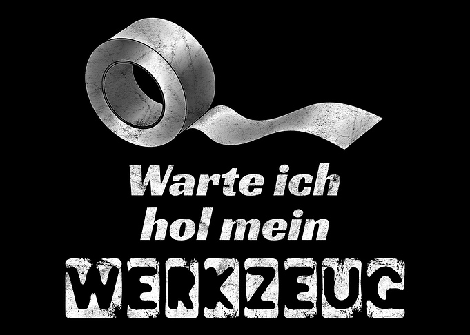 Perfekter Pfuscher Spruch