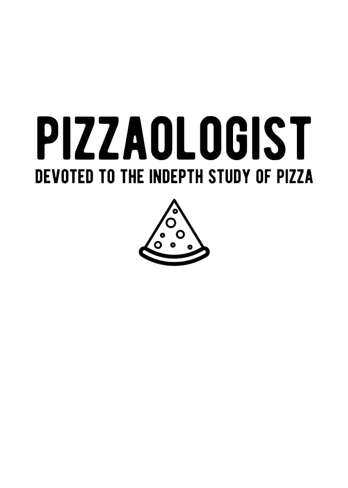 Pizzaologist Devoted To