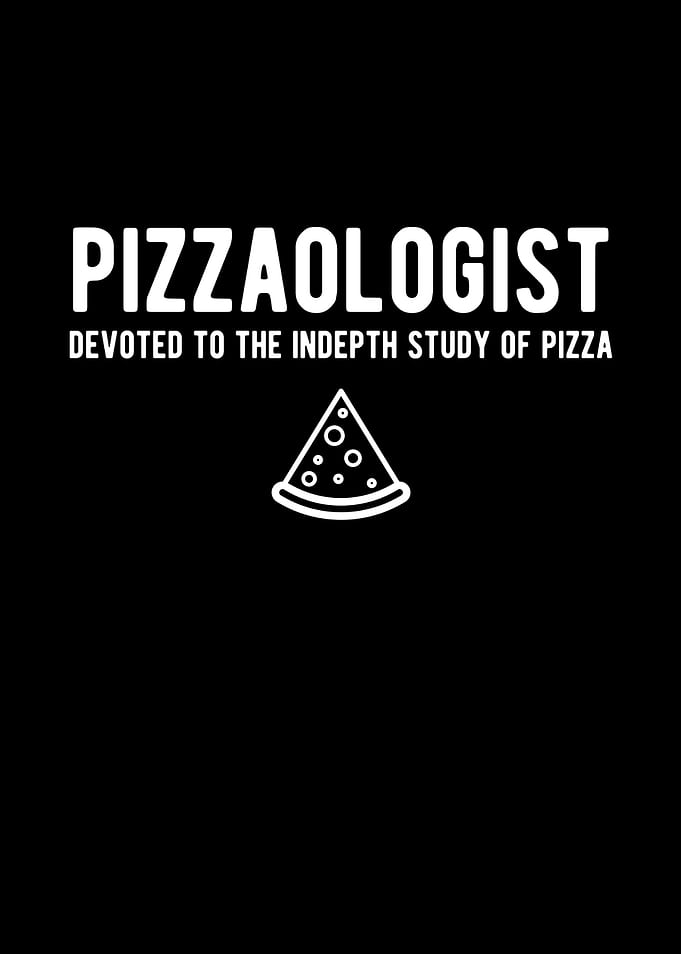 Pizzaologist Devoted To