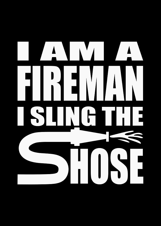Im a fireman