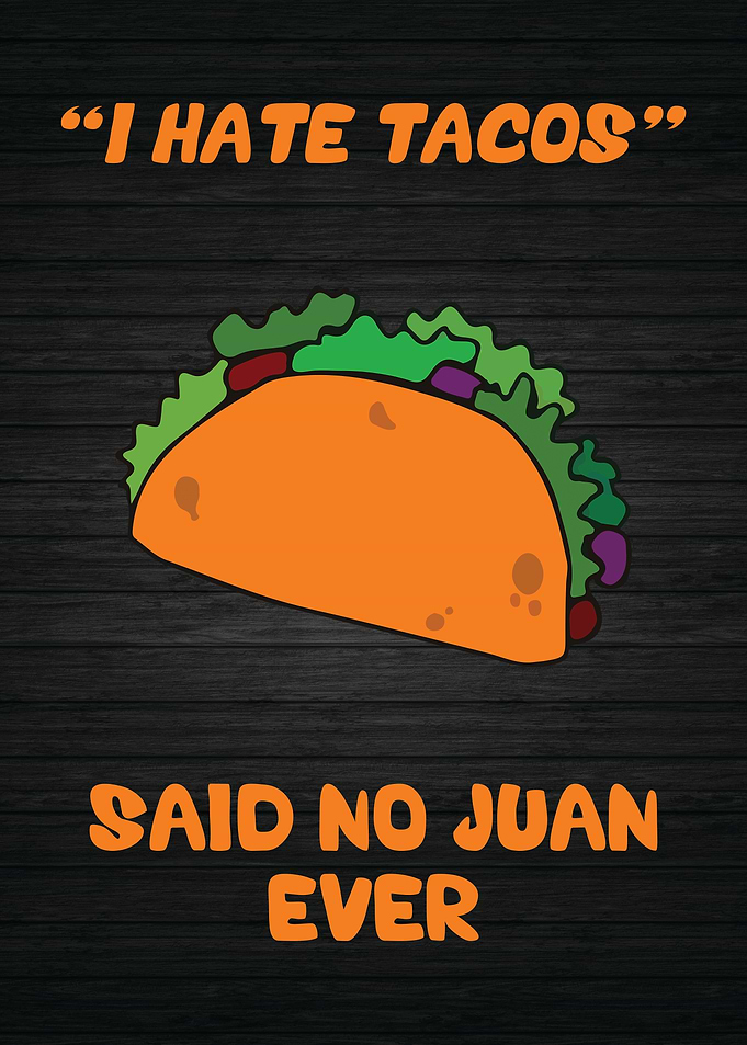 I Hate Tacos
