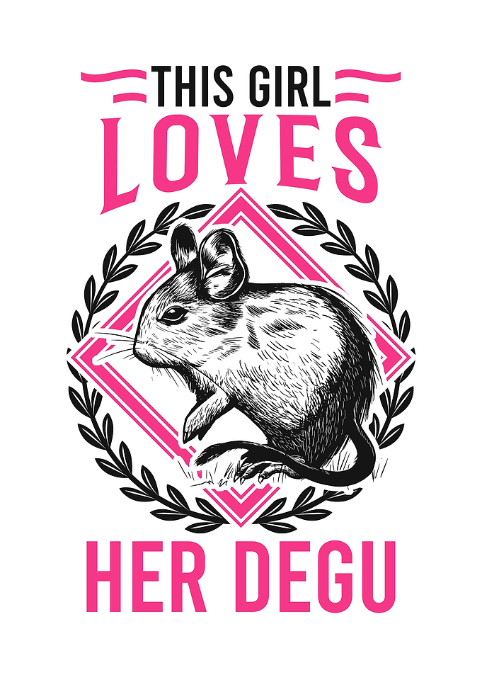 This Girl Loves Her Degu