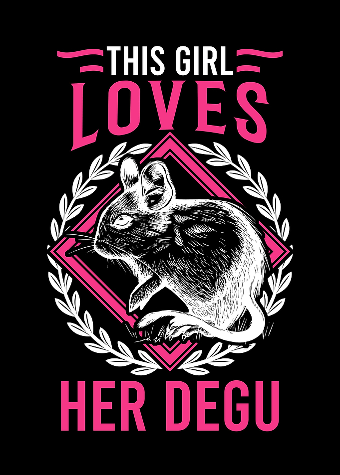 This Girl Loves Her Degu
