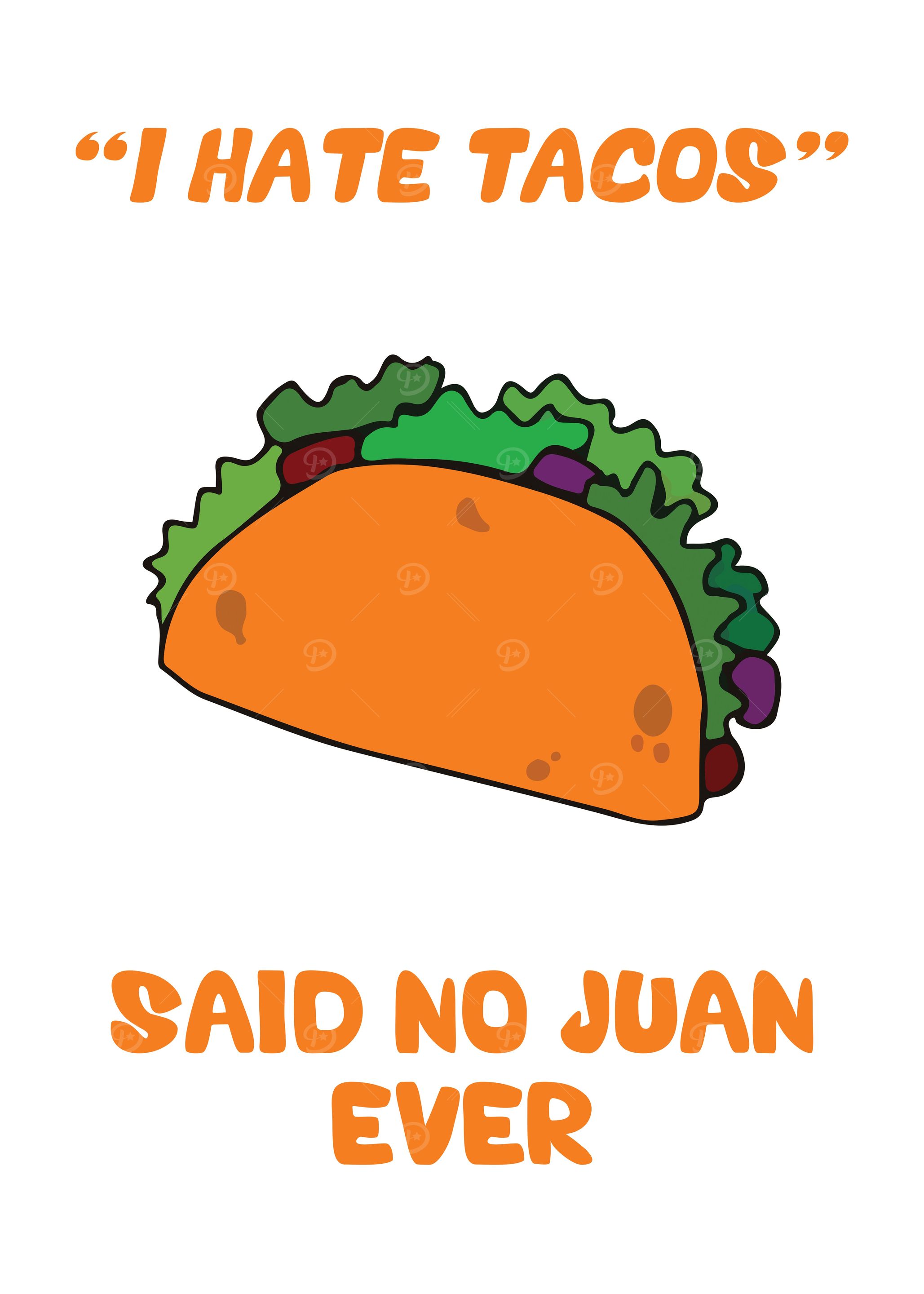 I Hate Tacos