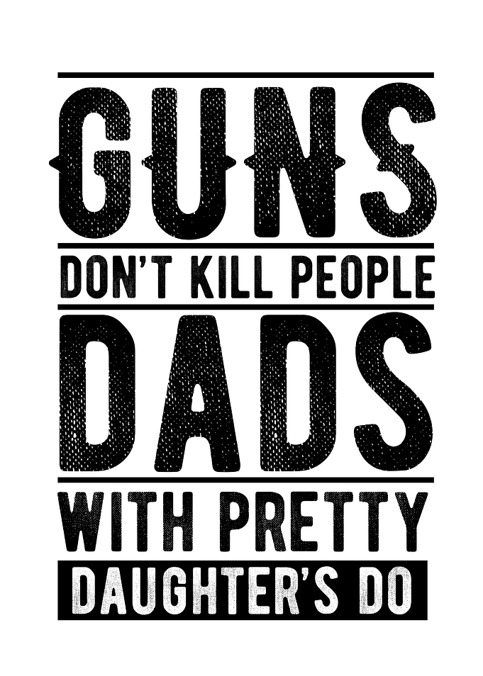 Guns Dont Kill People