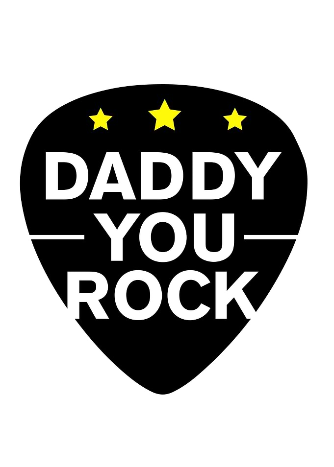 Fathers Day Daddy You Rock