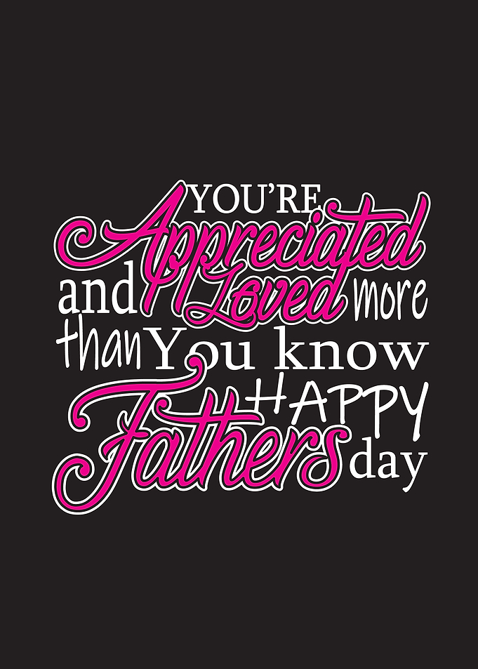 Appreciated Father