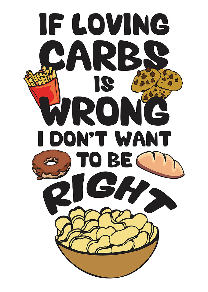 If Loving Carbs is Wrong