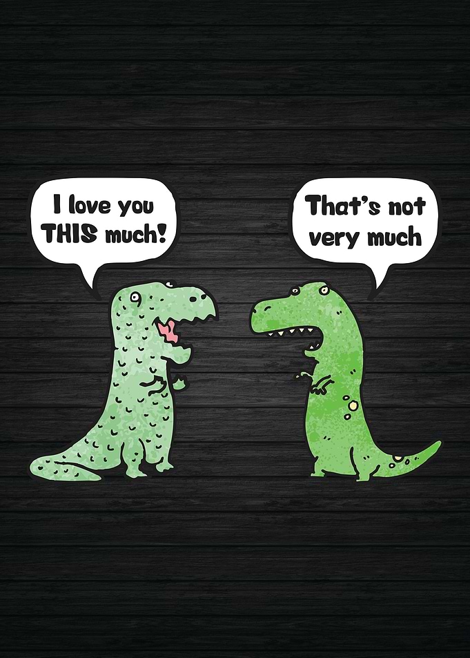 Trex Loves You This Much