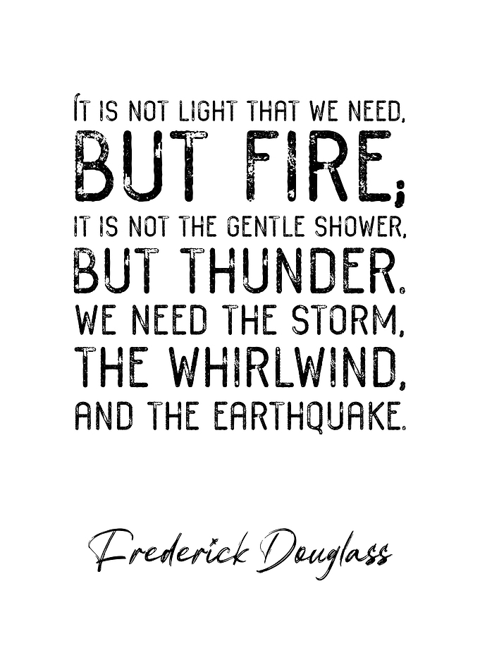 Frederick Douglass Quote 3