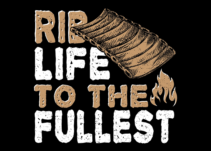Rib Life To The Fullest