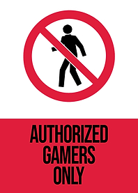 Authorized Gamers Only