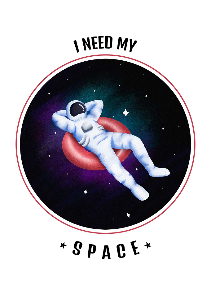I need my space