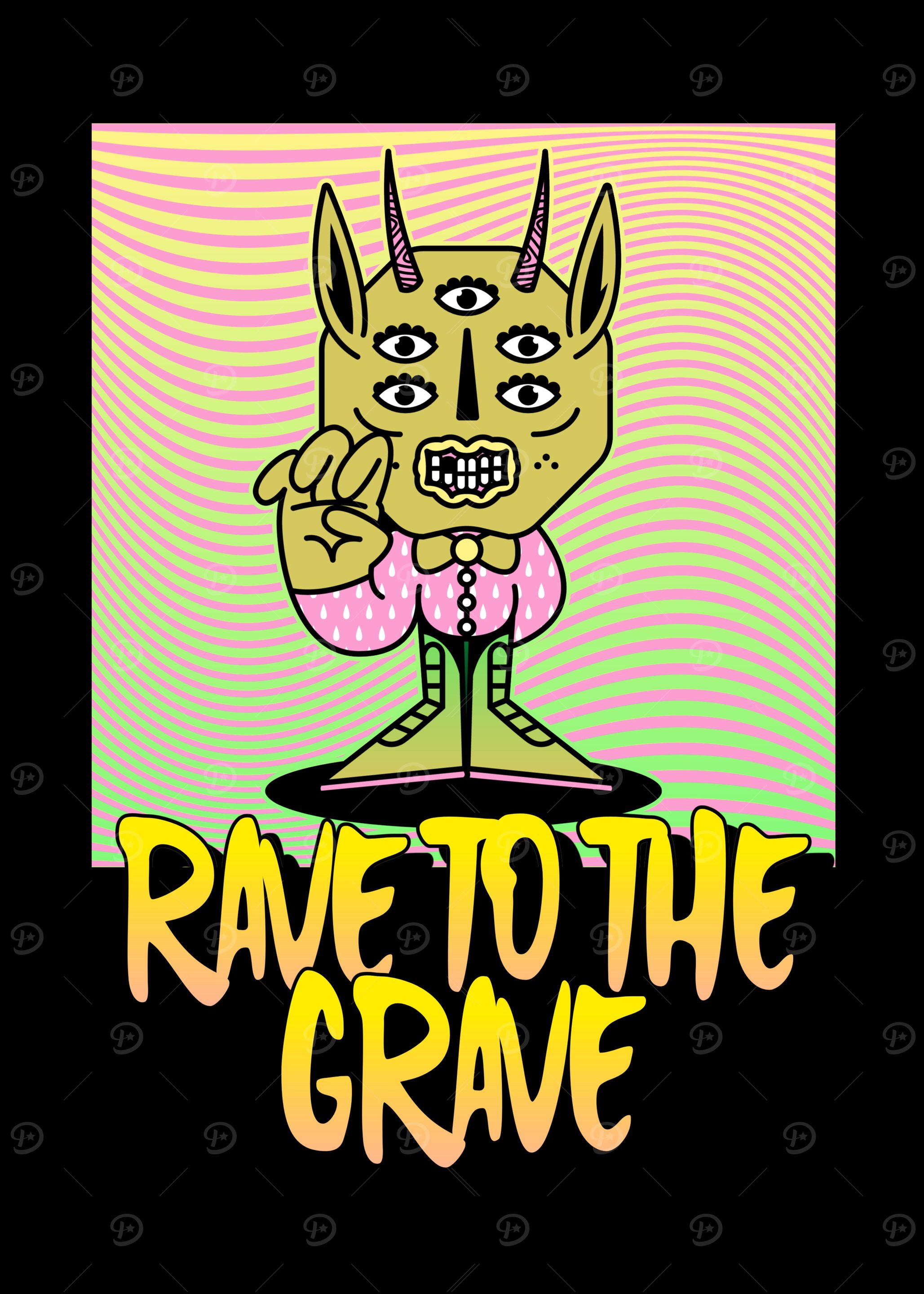 Rave to the Grave