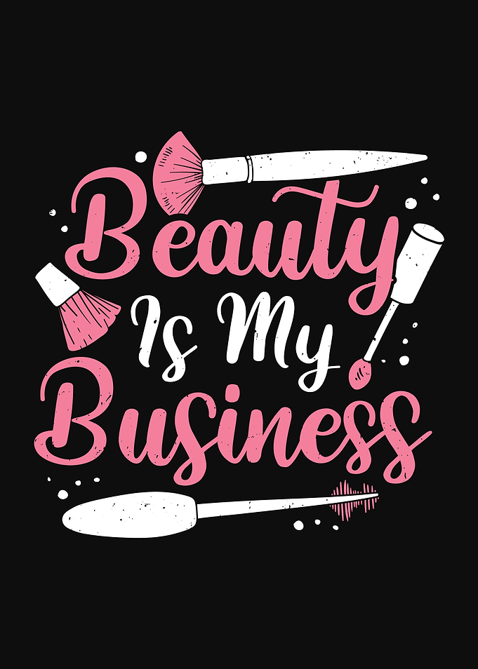 Beauty Is My Business