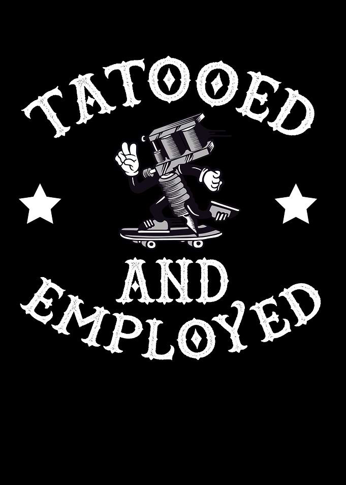Tattooed And Employed