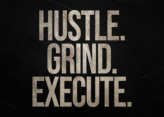 Hustle Grind Execute