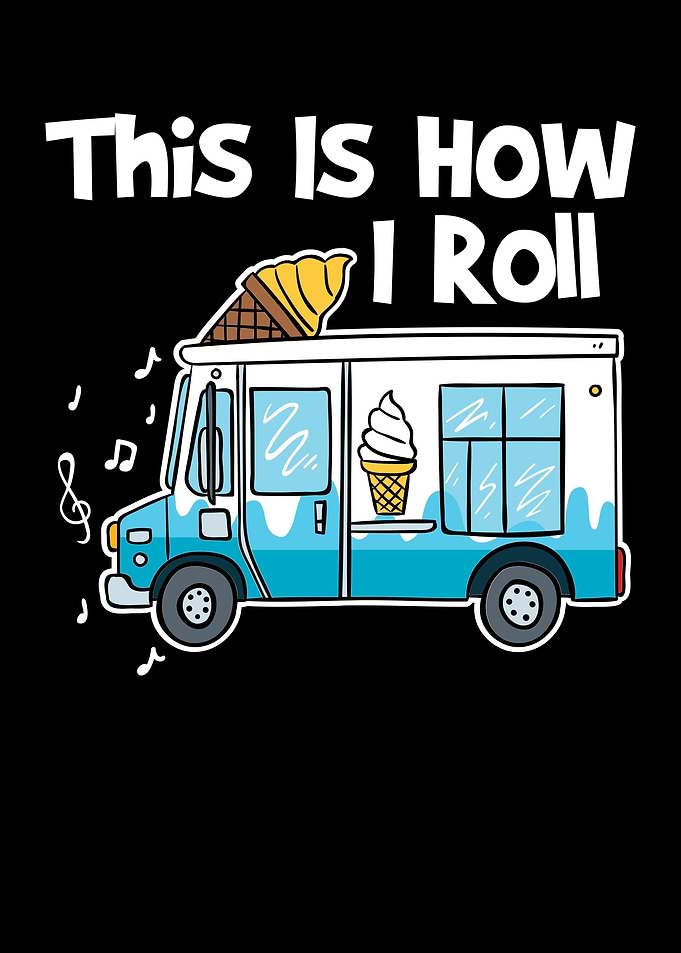 This Is How I Roll Ice