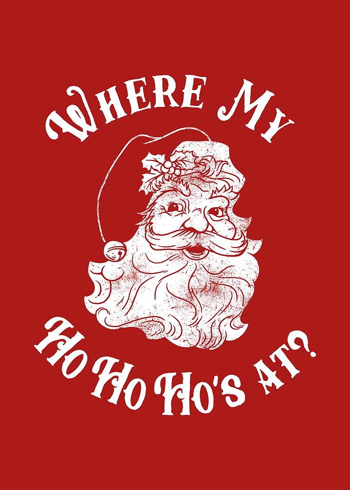 Where My Ho Ho Hos At
