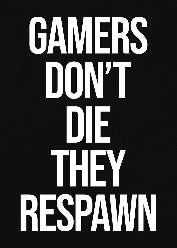 They Respawn