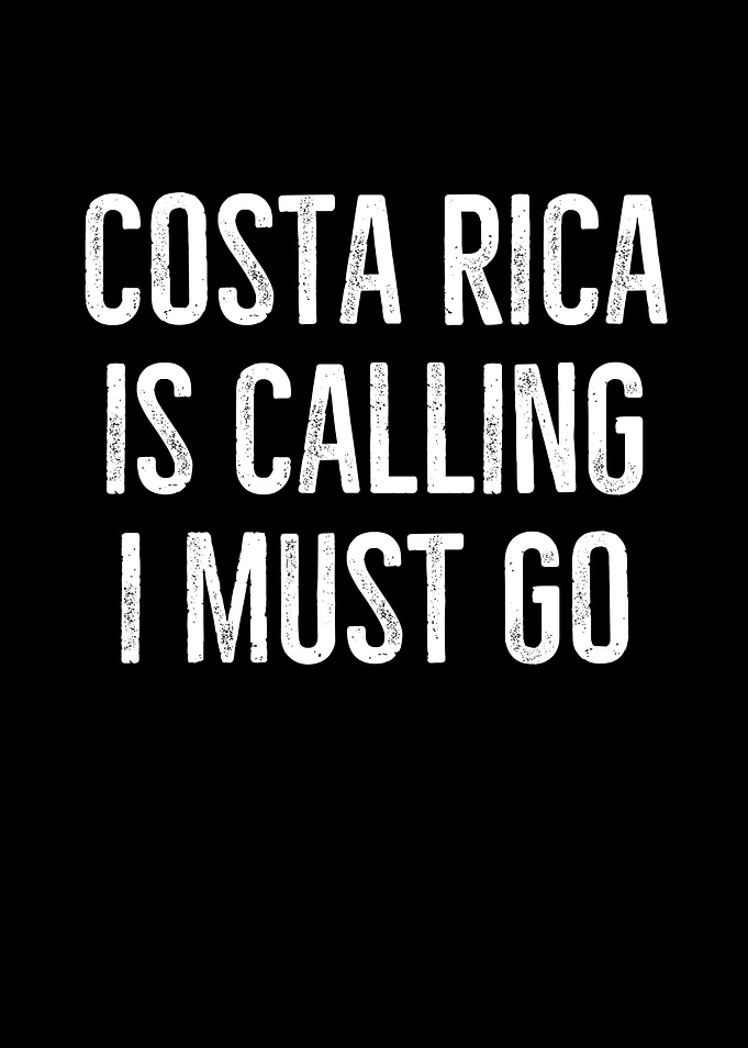 Costa Rica Is Calling I