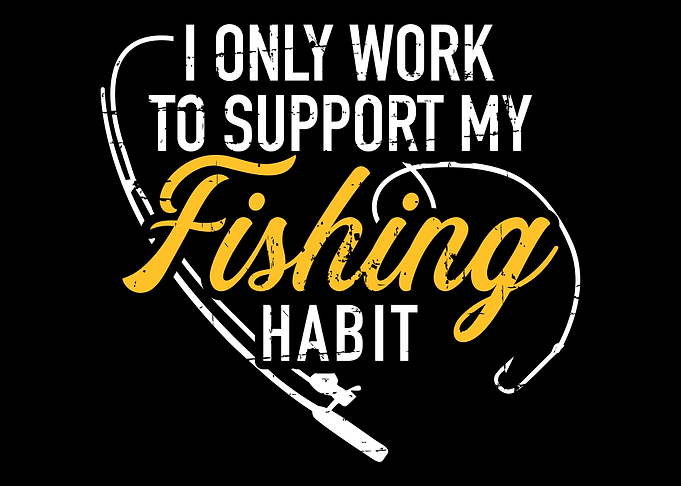 I only work to support my