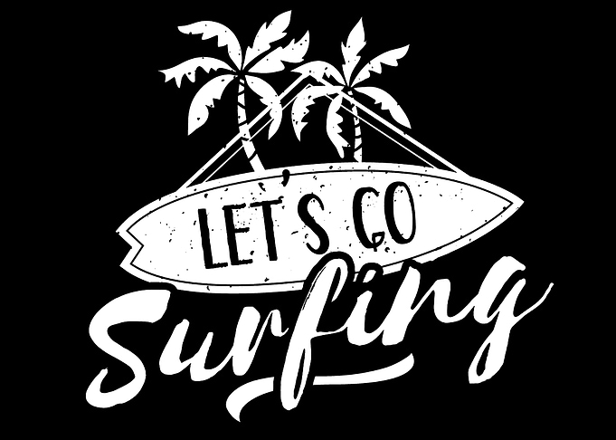 Lets go Surfing