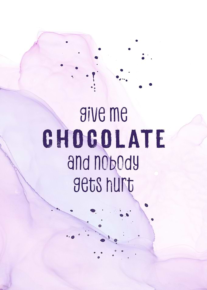 GIVE ME CHOCOLATE