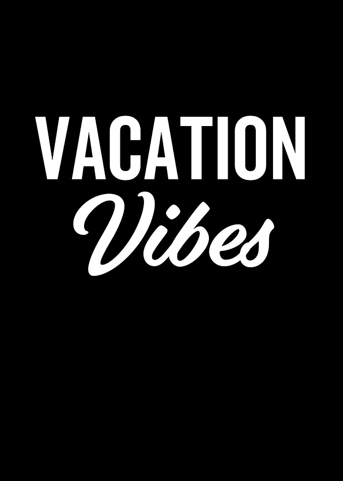 Vacation Vibes