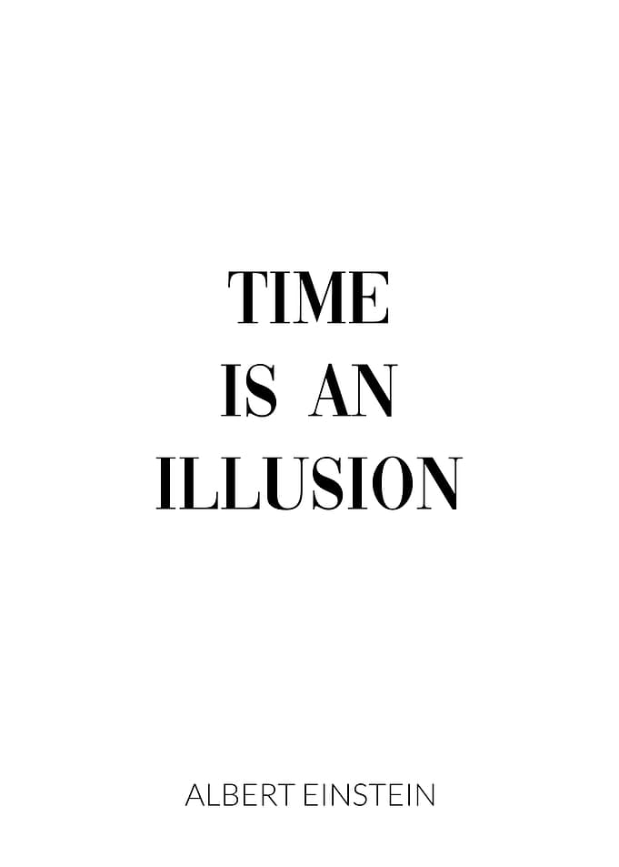 Albert Einstein Quote Time