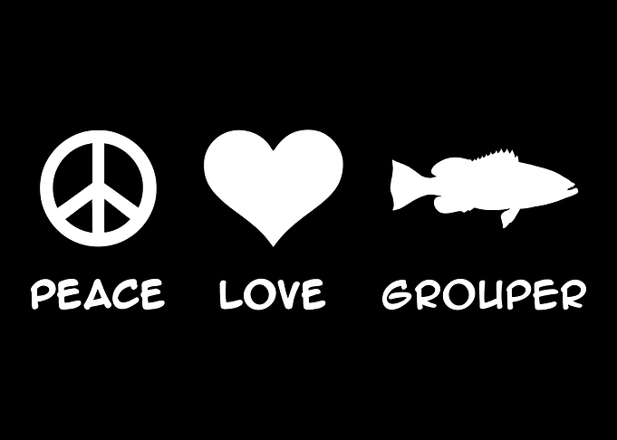 Grouper Fishing Peace Love