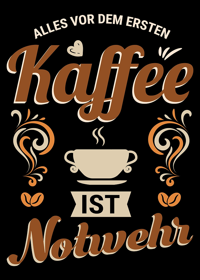 Witziger Kaffee Spruch