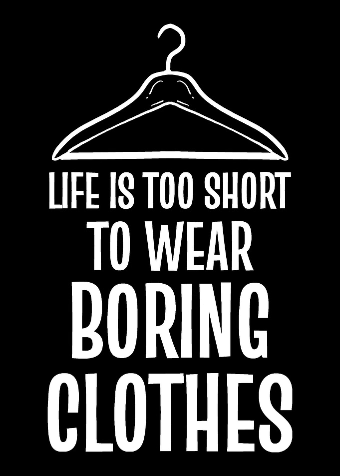 Boring Clothes Adventurous