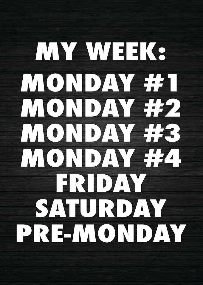 Mondays