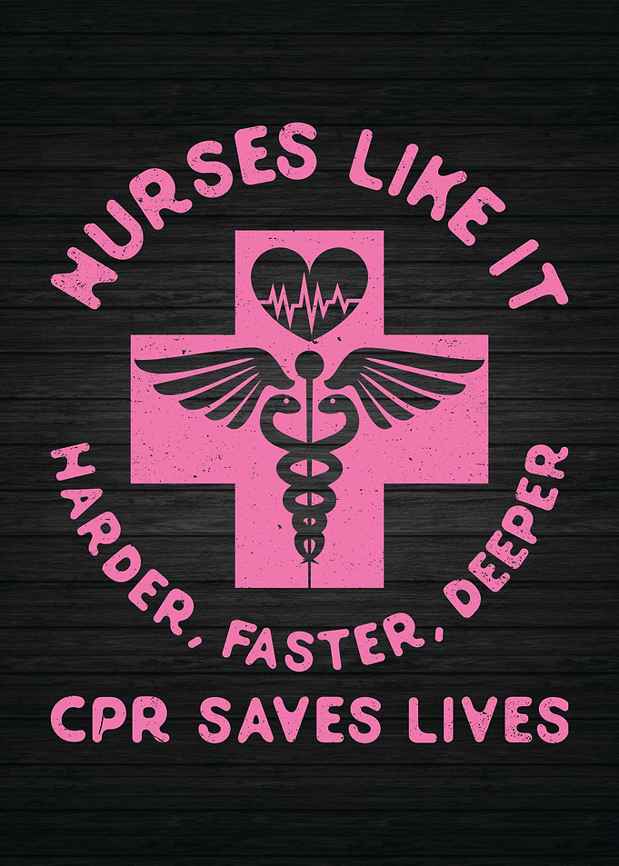 Nurses Like It Harder CPR