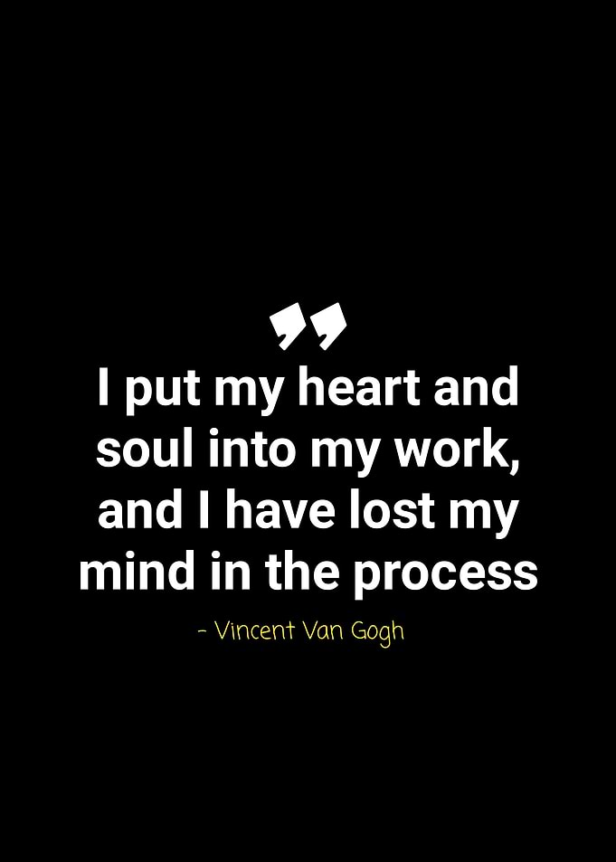 Vincent Van Gogh quotes