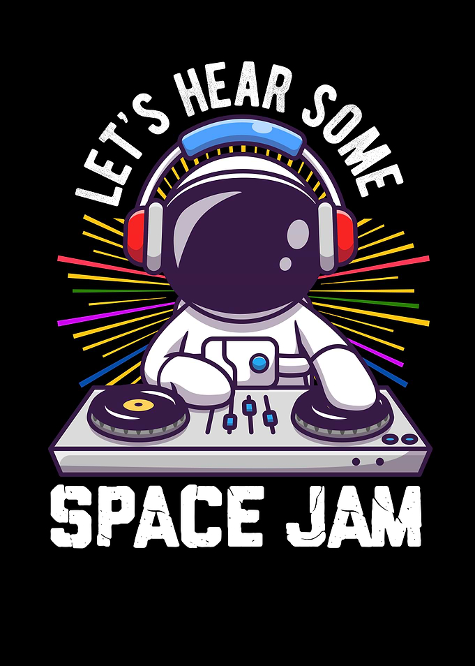 Lets Hear Some Space Jam