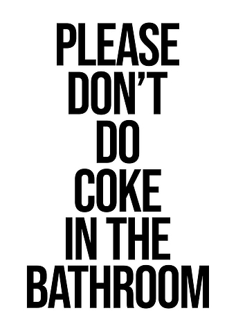 Coke in the Bathroom