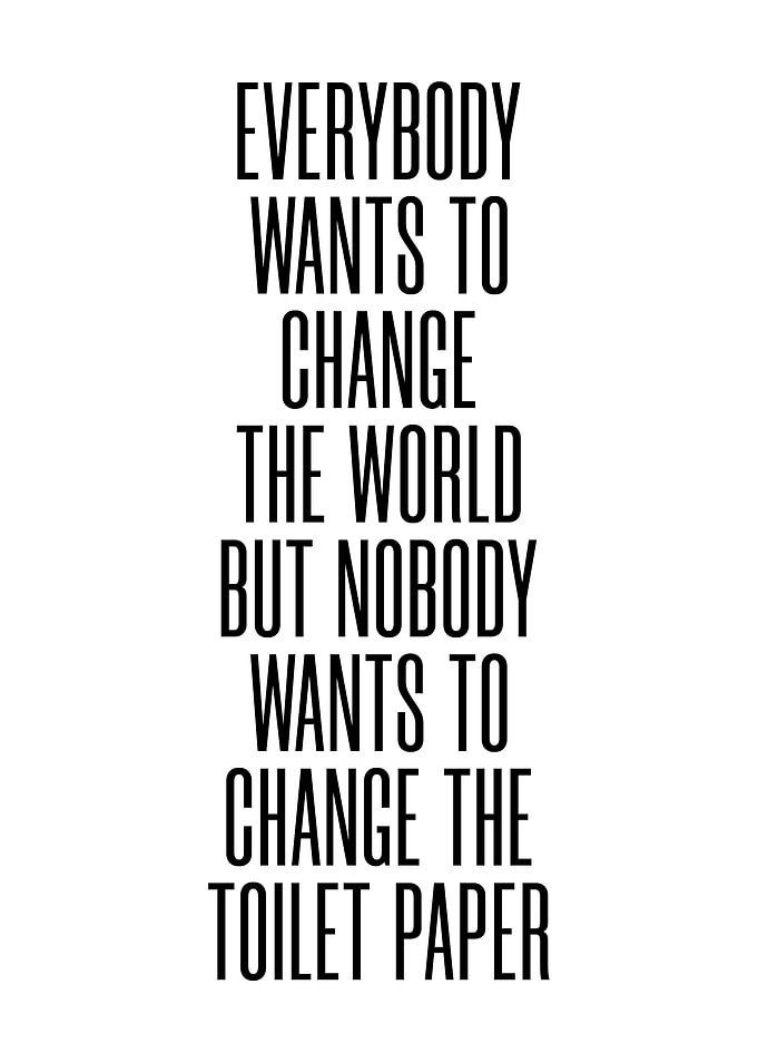 Change Toilet Paper