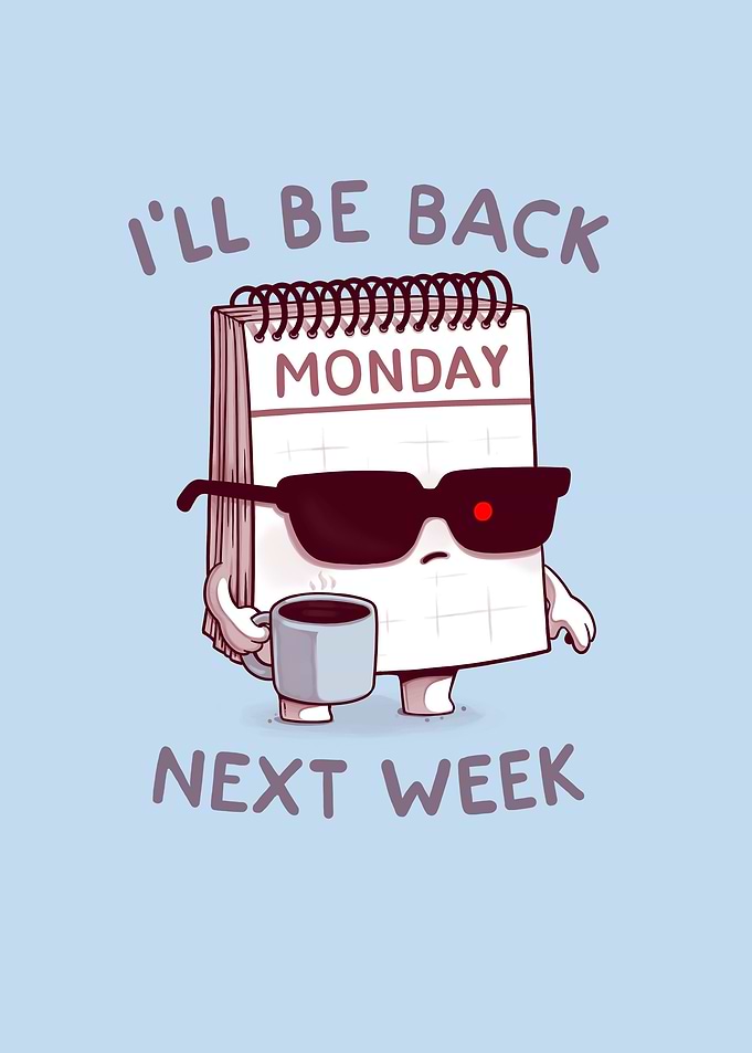 Monday is Back