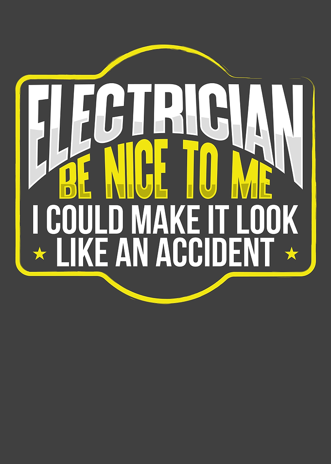 Electrician because