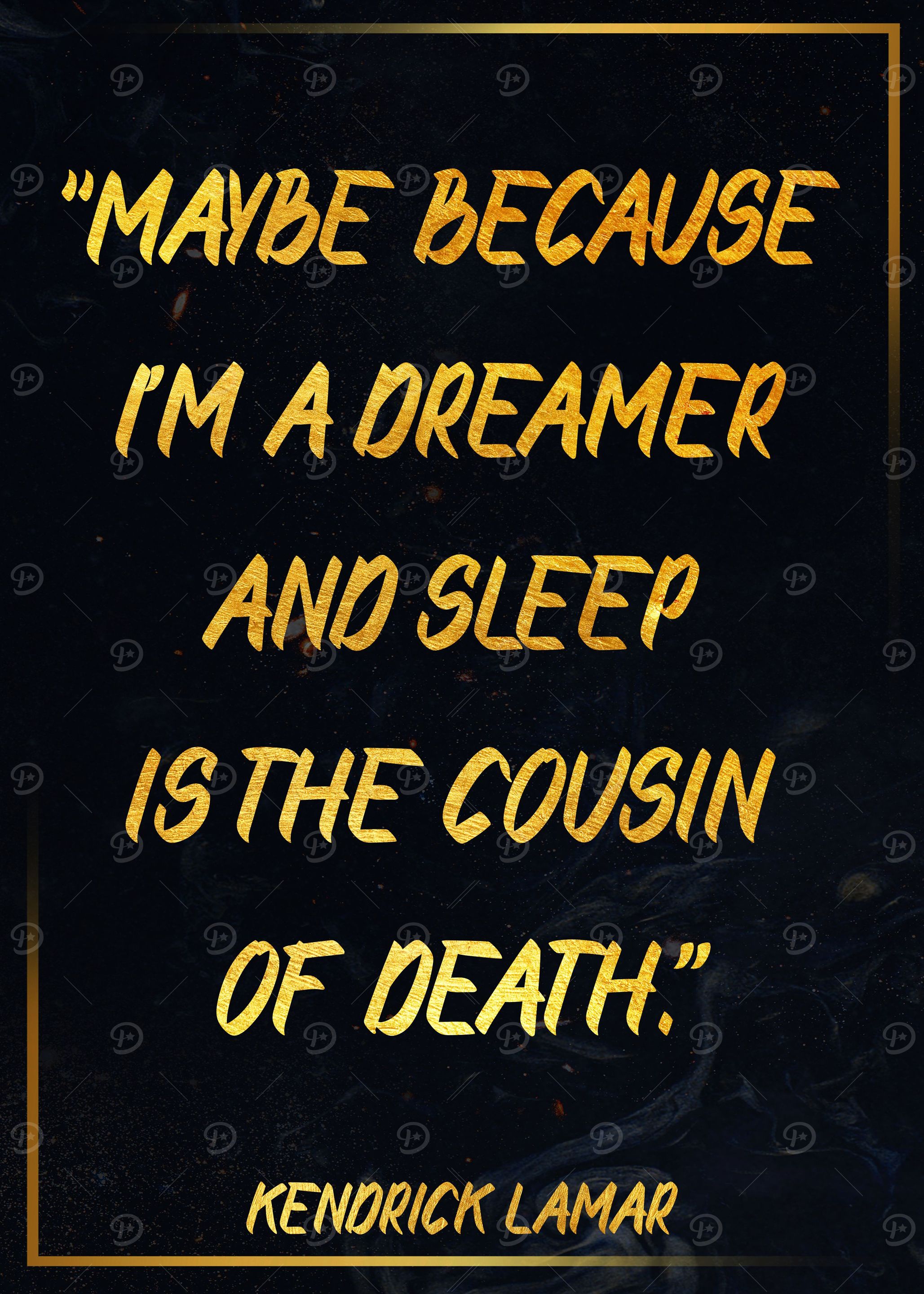 KENDRICK LAMAR Quote