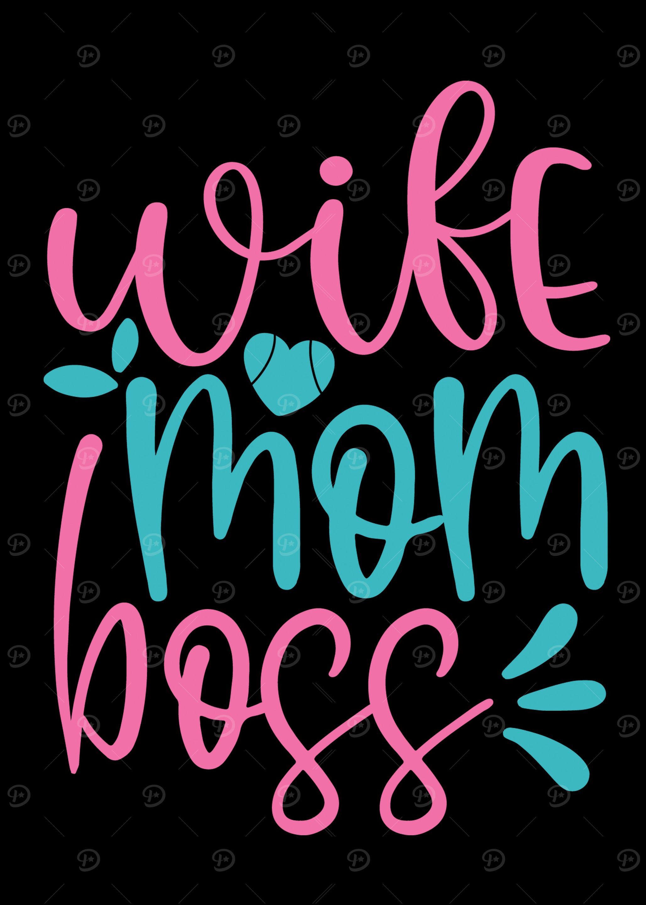 wife mom boss