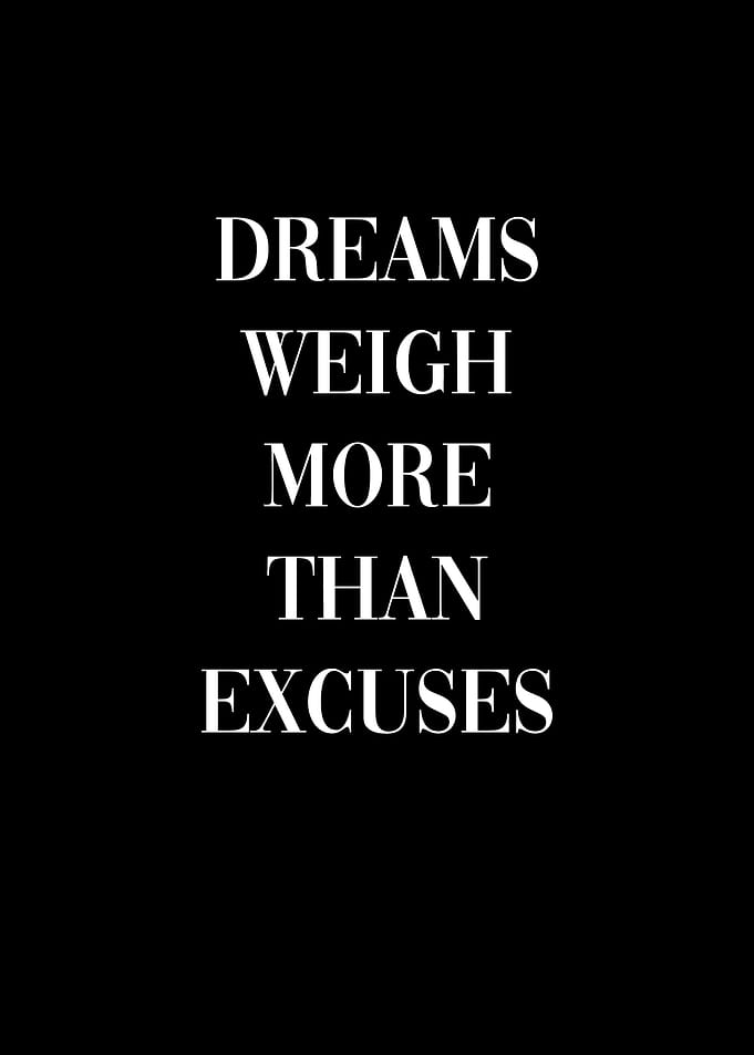 Dreams weigh more than